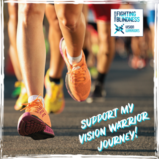 Headline “Support My Vision Warrior Journey!” at the bottom right with people running a marathon. The Foundation Fighting Blindness and Vision Warriors logos are placed at the top right.