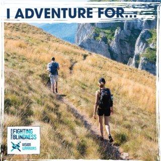 Headline “I Adventure For…” at the top left with a couple carrying backpacks and exploring the outdoors. The Foundation Fighting Blindness and Vision Warriors logos are placed at the bottom left